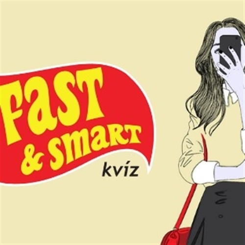 Fast and Smart kvíz #005