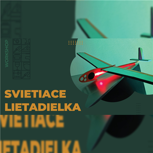 KRÚŽOK ZVEDAVÝCH DETÍ – SVIETIACE LIETADIELKA