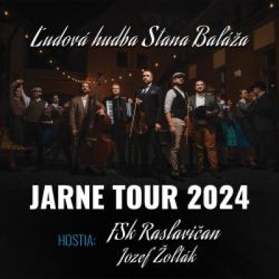 Ľudová hudba Stana Baláža - JARNÉ TOUR 2024