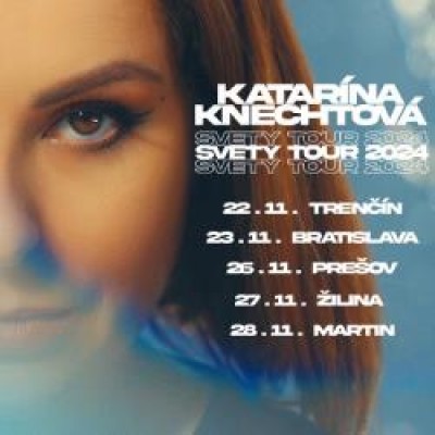 Katarína Knechtová - Svety Tour 2024