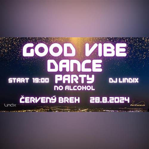 Good Vibe Dance Party