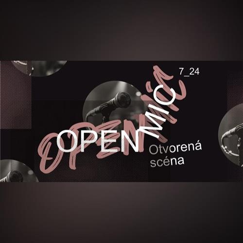 Open Mic/ Otvorená scéna 7_24