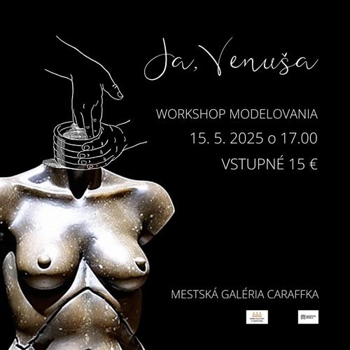 TVORIVÁ DIELŇA | JA, VENUŠA
