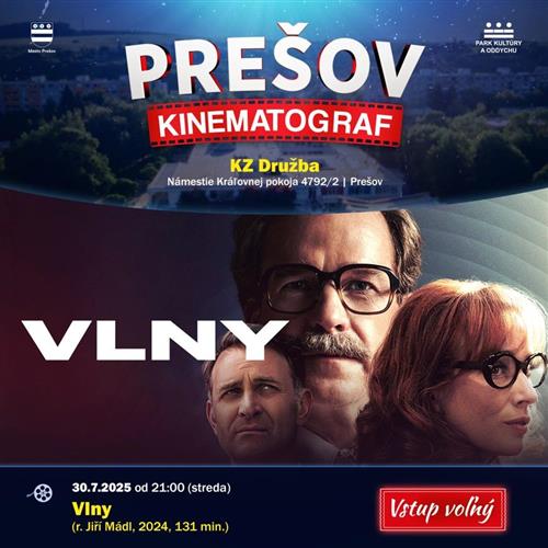 VLNY | PREŠOV KINEMATOGRAF