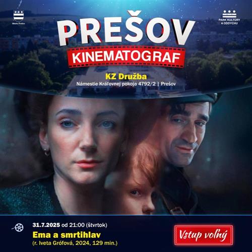 EMA A SMRTIHLAV | PREŠOV KINEMATOGRAF