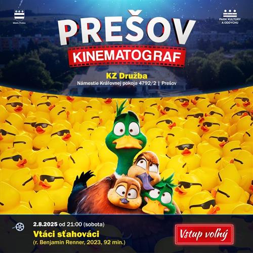 VTÁCI SŤAHOVÁCI | PREŠOV KINEMATOGRAF