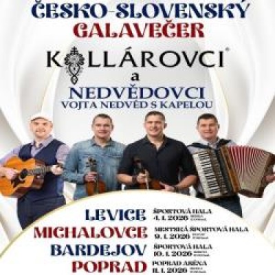 ČESKO-SLOVENSKÝ GALAVEČER Kollárovci a Nedvědovci