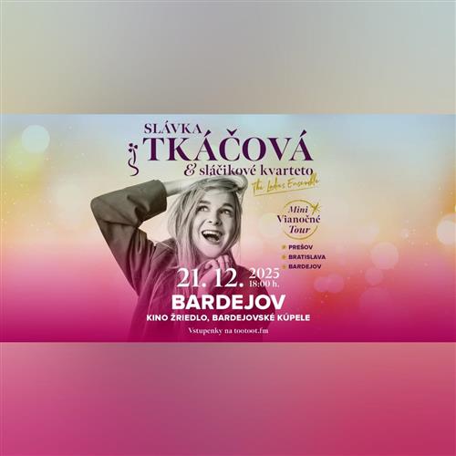 MINI VIANOČNÉ TOUR  & Slávka Tkáčová sláčikové kvarteto The Ladies Ensemble