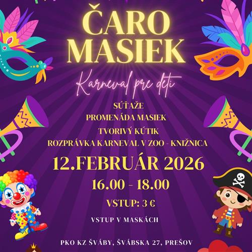 ČARO MASIEK | KARNEVAL PRE DETI