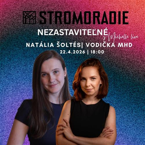 Nezastaviteľné s Michelle Live - hostka: Natália Šoltés