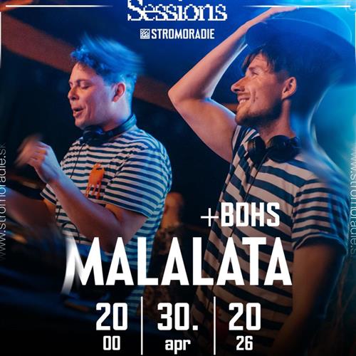 MALALATA & B.D.H.S. (Stromoradie Sessions)