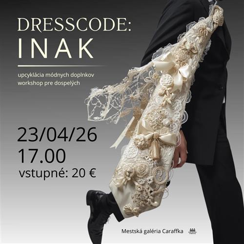 DRESSCODE: INAK