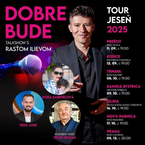 DOBRE BUDE – Talkshow s Rasťom Ilievom, PREŠOV
