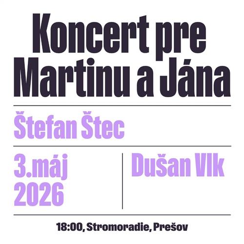 KONCERT PRE MARTINU A JÁNA // 3. MÁJ // DUŠAN VLK & ŠTEFAN ŠTEC // STROMORADIE