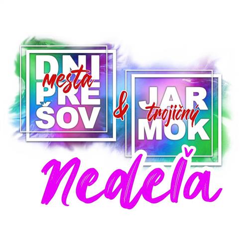 DNI MESTA PREŠOV & PREŠOVSKÝ TROJIČNÝ JARMOK 2026