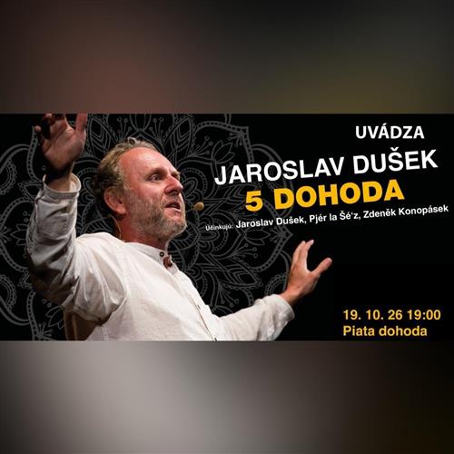JAROSLAV DUŠEK - PIATA DOHODA