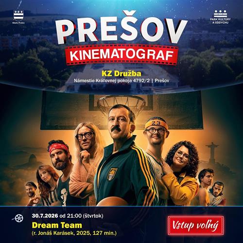 DREAM TEAM | PREŠOV KINEMATOGRAF