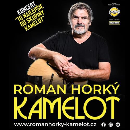 Roman Horký a Kamelot: To najlepšie | Prešov