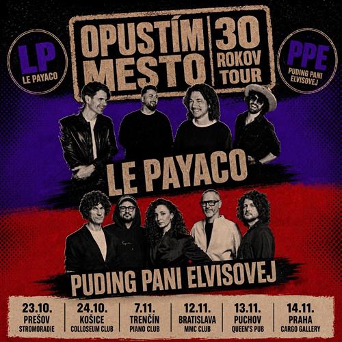 Le Payaco & Puding Pani Elvisovej | Prešov