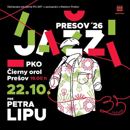 JAZZ PREŠOV 2026 | PRE PETRA LIPU