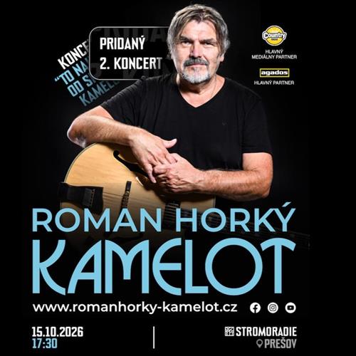 PRIDANÝ KONCERT: Roman Horký a Kamelot: To najlepšie | Prešov
