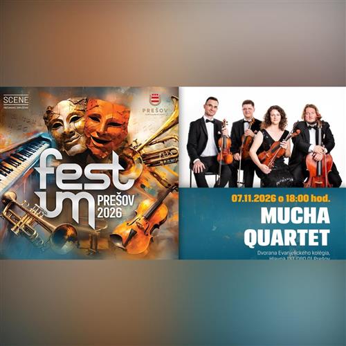 MUCHA  QUARTET  - FESTUM PREŠOV  2026